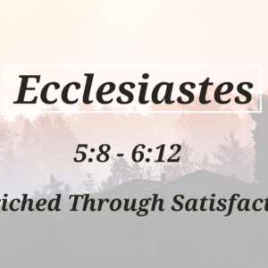 Enriched Through Satisfaction